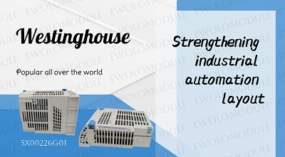 A Westinghouse fortalece seu layout de automação industrial e os produtos modulares estão vendendo muito bem em todo o mundo